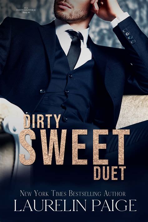 Dirty Duet Series by Laurelin Paige .
